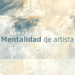 Imagen de portada para Curso online Workshop "La Mentalidad del Artista"