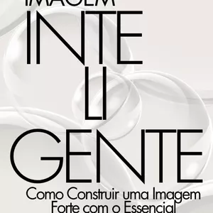 Imagem do curso Imagem Inteligente - Como Construir Uma Imagem Forte Com o Essencial