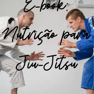 Imagem de capa para o Ebook Nutrição para jiu-jítsu por Rhaysa Camilla Vido e Patricia Cintra