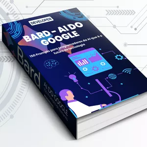 Imagem de capa para o Ebook 150 prompts do Bard para desenvolvedores