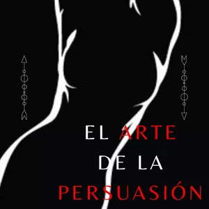 Imagen de portada para Ebook El Arte De La Persuasión