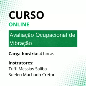 Imagem de capa para o Curso online Curso - Avaliação Ocupacional de Vibração