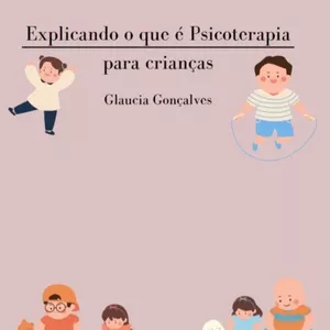 Imagem de capa para o Ebook E-book ilustrado: Preparando crianças para psicoterapia