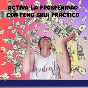 Imagen de portada para Curso online Activa la Prosperidad con Feng shui Práctico