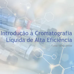 Imagem de capa para o Curso online Introdução à Cromatografia Líquida de Alta Eficiência - Curso online
