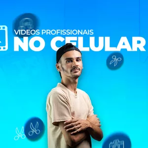 Imagem de capa para o Curso online VIDEOS PROFISSIONAIS COM CELULAR