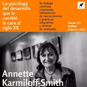 Imagen de portada para Curso online Annette Karmiloff-Smith y el Neuroconstructivismo (1/3)
