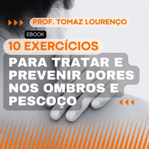 Imagem de capa para o Ebook 10 exercícios para aliviar dores nos ombros e pescoço