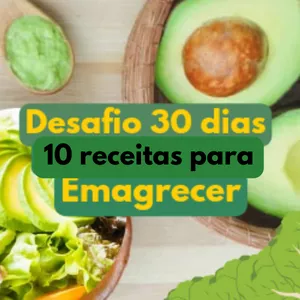 Imagem de capa para o Ebook Desafio 30 dia 10 receitas para emagrecer