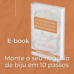 Imagem de capa para o Ebook os 10 passos para ter um negócio de bijuterias lucrativo