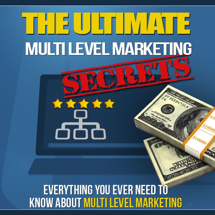 Ultimate Multi Level Marketing Secrets
