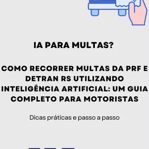 Imagem de capa para o Ebook Usando IA para recorrer a multas da PRF e Detran