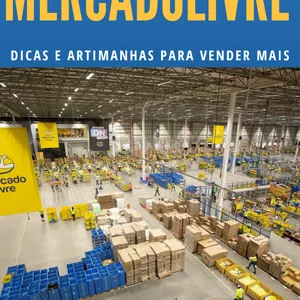 Imagem de capa para o Ebook DICAS E ARTIMANHAS PARA VENDER MAIS - MERCADO LIVRE