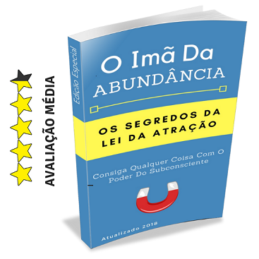 12 O Imã Da Abundância - Os Segredos Da Lei Da Atração ( hotmart )