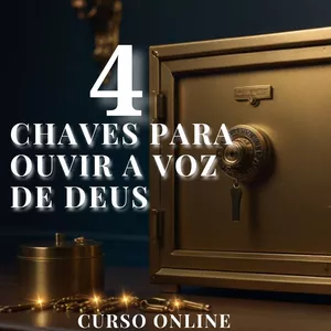 Imagem de capa para o Curso online 4 Chaves para ouvir a voz de Deus