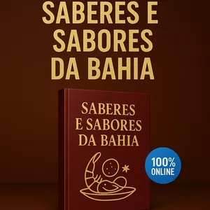 Imagem de capa para o Ebook SABERES E SABORES DA BAHIA