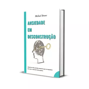 Imagem de capa para o Ebook Ansiedade em Desconstrução