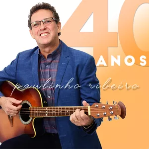 Imagem de capa para o Curso online Paulinho Ribeiro: 40 anos cantando louvores