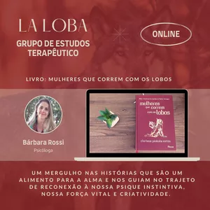 Imagem de capa para o Curso online La Loba - Grupo de Estudos Terapêutico