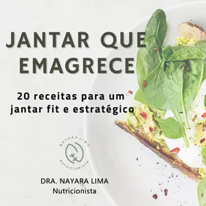 Imagem de capa para o Ebook Jantar que emagrece - 20 receitas para um  jantar fit e estratégico