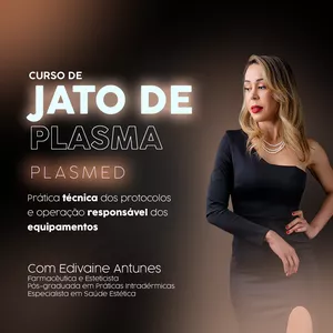 Curso de JATO DE PLASMA  do PLASMED com a Prof. Edivaine Antunes Vandinha