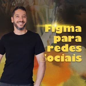 Imagem de capa para o Curso online Figma Para Redes Sociais