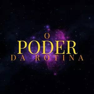 Imagem de capa para o Ebook O PODER DA ROTINA: Guia prático para criar hábitos que transformam!