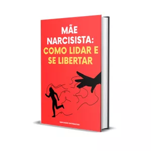 Imagem de capa para o Ebook Mãe Narcisista: Como Lidar e Se Libertar + BÔNUS