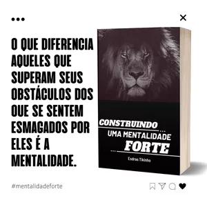 Imagem de capa para o Ebook CONSTRUINDO UMA MENTALIDADE FORTE