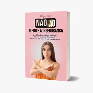 Imagem de capa para o Ebook Não ao medo e a insegurança 