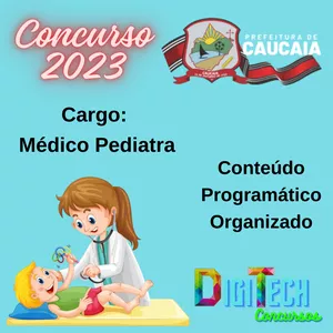Imagem de capa para o Ebook Conteúdo Programático Organizado - Médico Pediatra - Concurso de Caucaia 2023