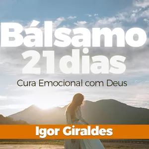 Imagem de capa para o Curso online Bálsamo 21 Dias de Cura Emocional com Deus