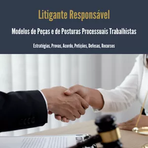 Imagem de capa para o Curso online Litigante Responsável - Modelos de Peças e Posturas Processuais Trabalhistas