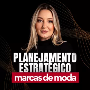 Imagem de capa para o Curso online Planejamento Estratégico para Marcas de Moda