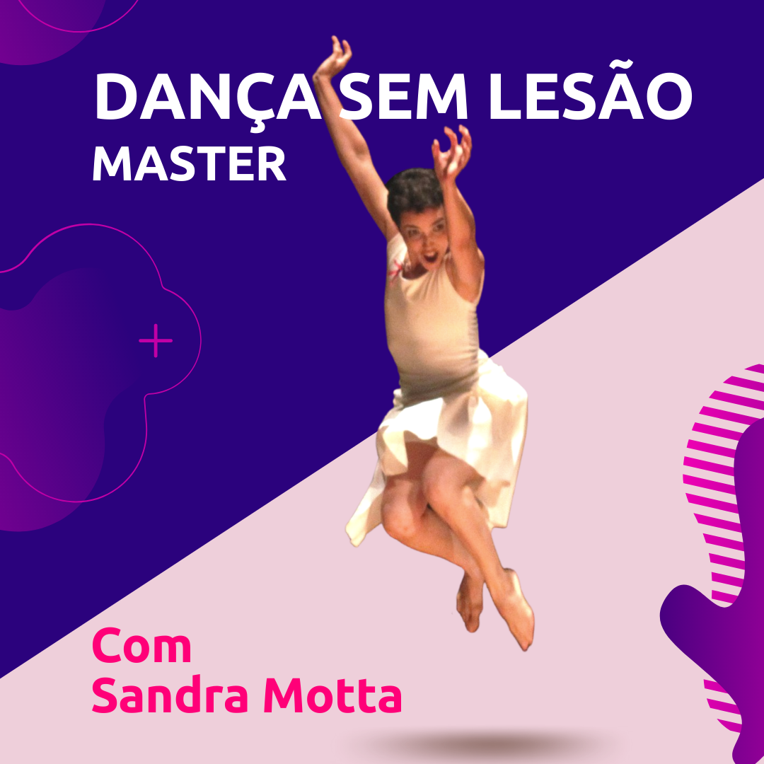 Imagem de Dança Sem Lesão Master criado por Sandra Motta na hotmart