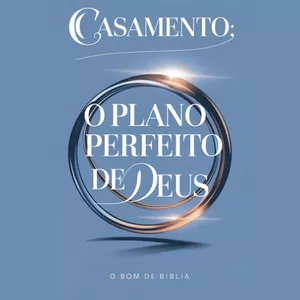 Imagem de capa para o Ebook Casamento: O plano perfeito de Deus