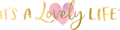 Its A Lovely Life