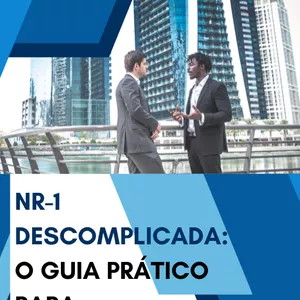 Imagem de capa para o Ebook NR-1 Descomplicada: O Guia Prático para Empresários