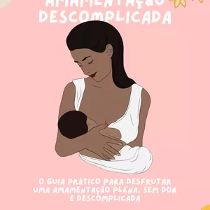 Imagem de capa para o Ebook Amamentação descomplicada