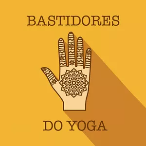 Imagem de capa para o Curso online Bastidores do Yoga