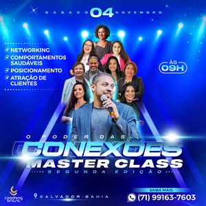 Imagem de capa para o Evento presencial 2ª Edição da MASTER CLASS "O PODER DAS CONEXÕES"