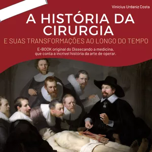 Imagem de capa para o Ebook A HISTÓRIA DA CIRURGIA