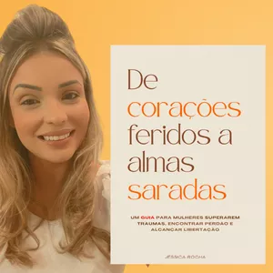 Imagem do curso De corações feridos a almas saradas 