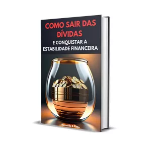 COMO CONQUISTAR A ESTABILIDADE FINANCEIRA + PLANILHA DE GERENCIAMENTO FINANCEIRO E FAMILIAR por Reinaldo B Pinto