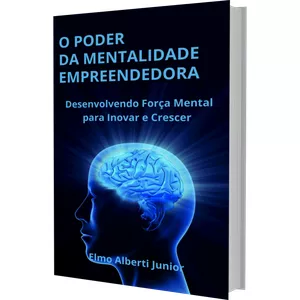 Imagem de capa para o Ebook O Poder da Mentalidade Empreendedora