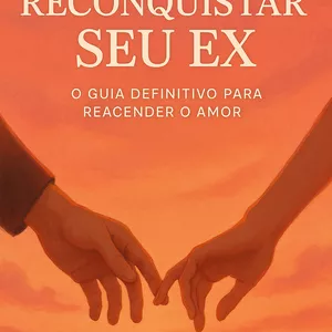 Imagem de capa para o Ebook Como voltar com seu(sua) ex
