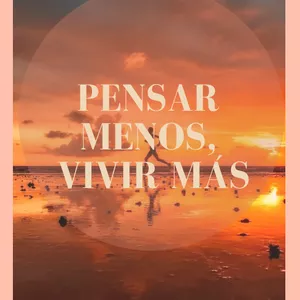 Imagen de portada para Ebook Pensar menos, vivir más 