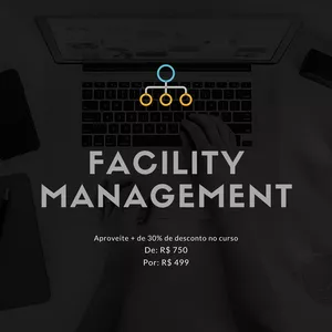 Imagem de capa para o Curso online CURSO DE GESTÃO DE FACILITIES (FACILITY MANAGEMENTE)