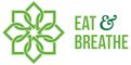 Eat and Breathe