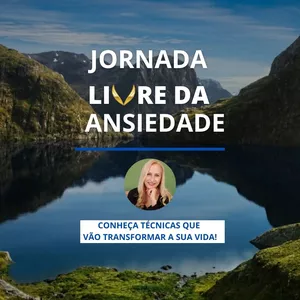 Imagem de capa para o Curso online JORNADA LIVRE DA ANSIEDADE
